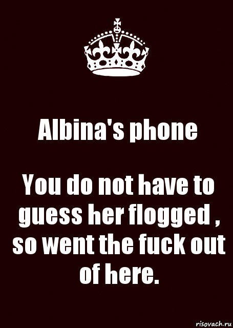 Albina's phone You do not have to guess her flogged , so went the fuck out of here., Комикс keep calm