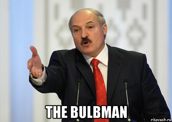  the bulbman, Мем лукашенко