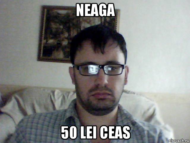 neaga 50 lei ceas