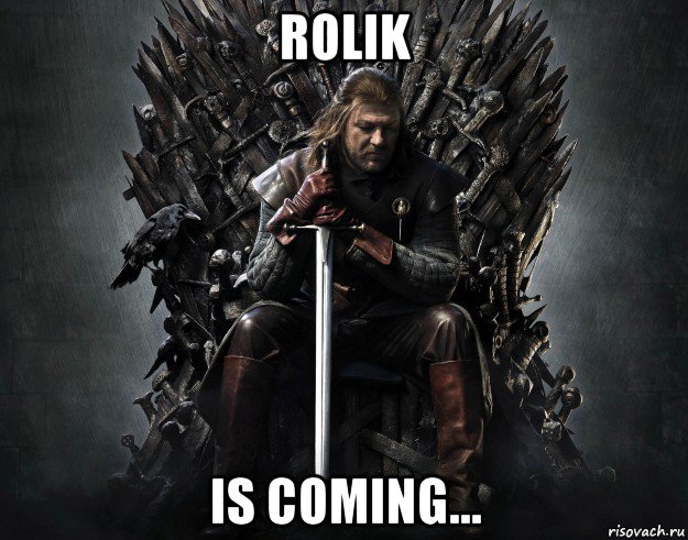 rolik is coming...