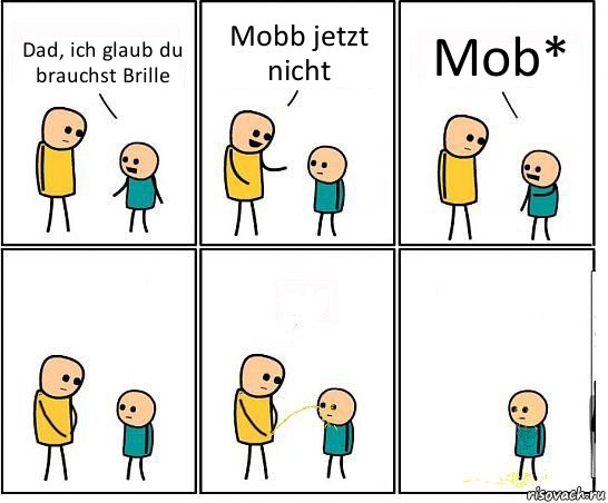 Dad, ich glaub du brauchst Brille Mobb jetzt nicht Mob*, Комикс Обоссал