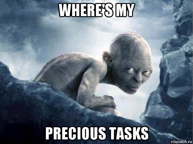 where's my precious tasks