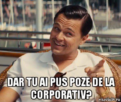  dar tu ai pus poze de la corporativ?, Мем Хитрый Гэтсби