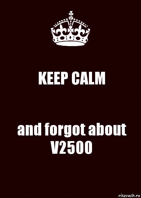 KEEP CALM and forgot about V2500, Комикс keep calm