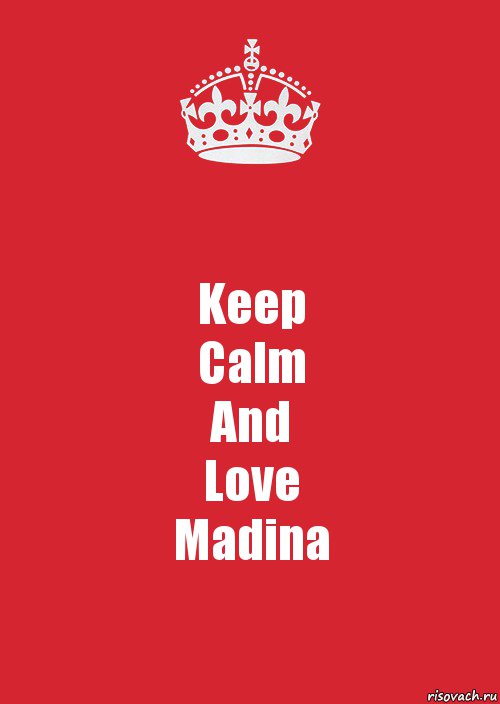 Keep
Calm
And
Love
Madina, Комикс Keep Calm 3