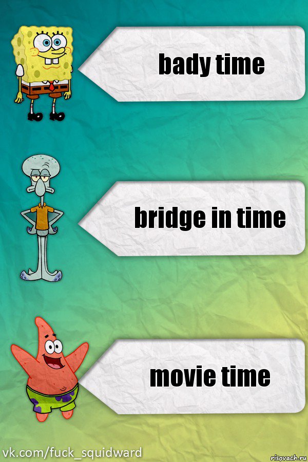 bady time bridge in time movie time, Комикс  mem4ik