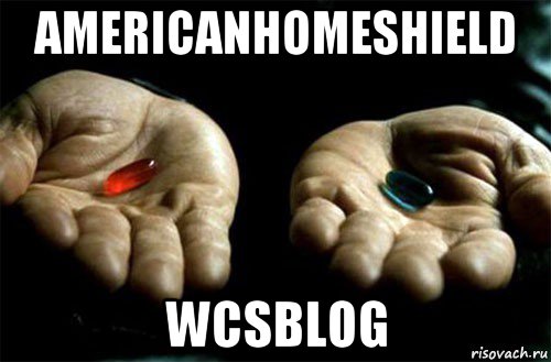 americanhomeshield wcsblog, Мем выбери таблетку