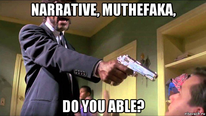 narrative, muthefaka, do you able?