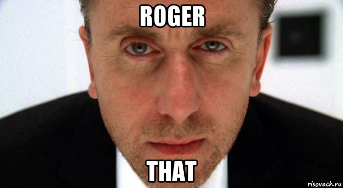 roger that, Мем обмани меня