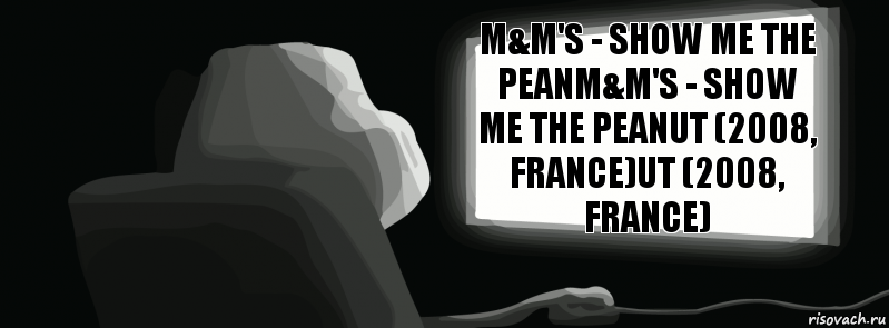 M&M's - Show Me the PeanM&M's - Show Me the Peanut (2008, France)ut (2008, France)  , Комикс одиночество