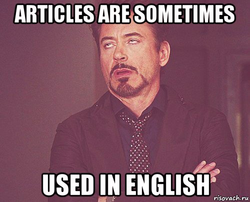 articles are sometimes used in english, Мем твое выражение лица