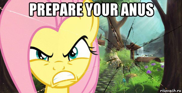 prepare your anus 