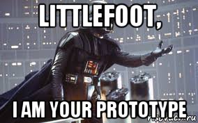 littlefoot, i am your prototype
