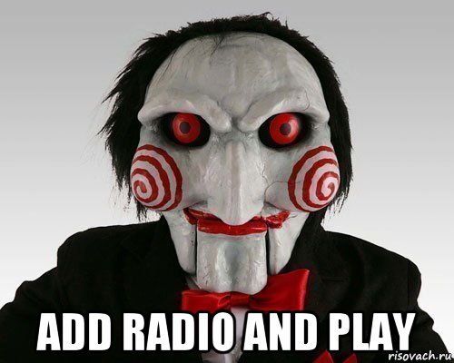  add radio and play