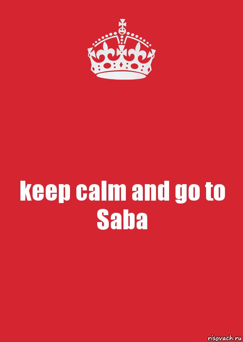 keep calm and go to Saba, Комикс Keep Calm 3