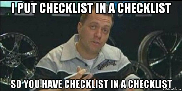 i put checklist in a checklist so you have checklist in a checklist, Мем Монитор (тачка на прокачку)