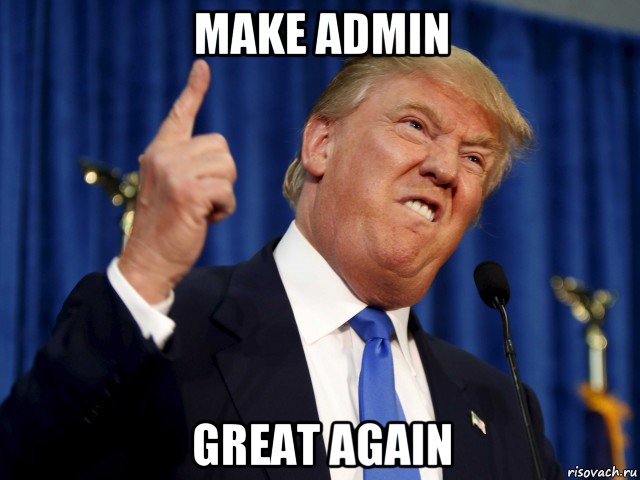 make admin great again