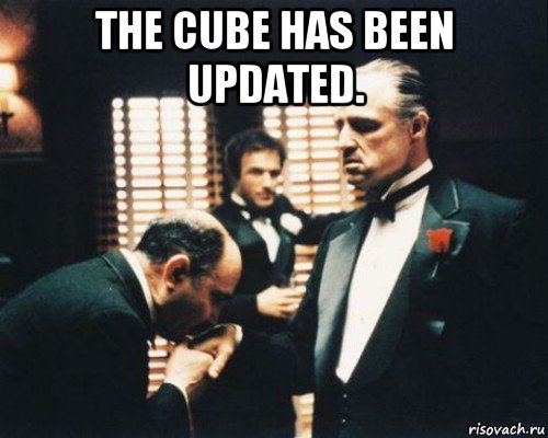 the cube has been updated. , Мем Крестный отец