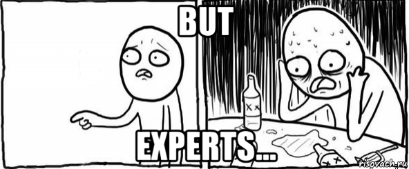 but experts..., Мем  Но я же