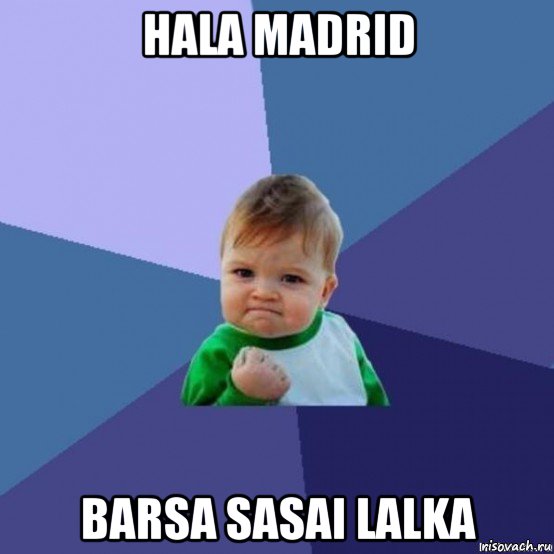 hala madrid barsa sasai lalka