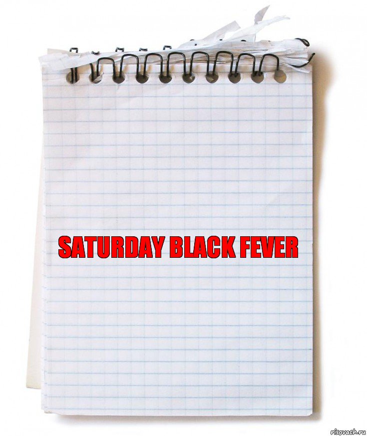 Saturday black fever, Комикс   блокнот с пружинкой