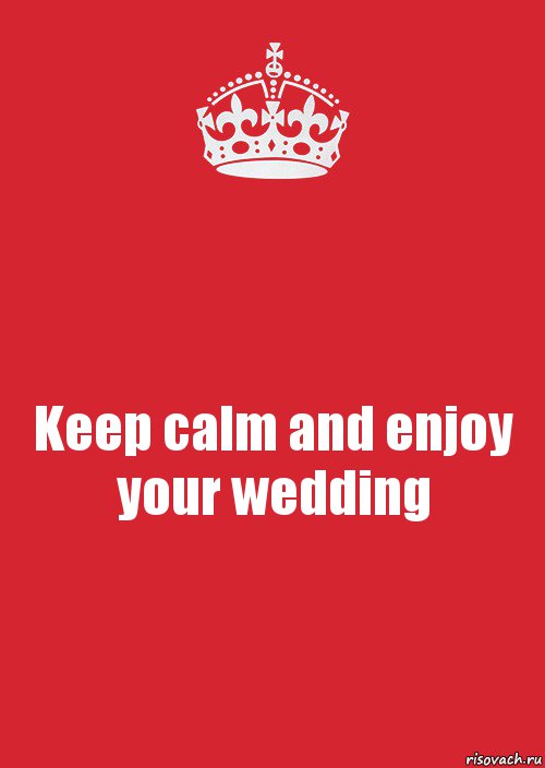 Keep calm and enjoy your wedding, Комикс Keep Calm 3