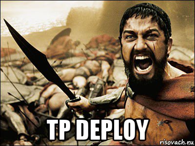  tp deploy, Мем Это Спарта