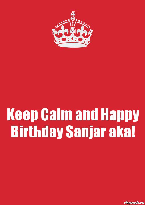 Keep Calm and Happy Birthday Sanjar aka!, Комикс Keep Calm 3