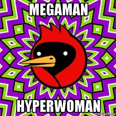 megaman hyperwoman, Мем Омская птица