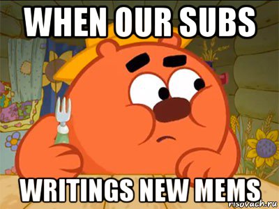 when our subs writings new mems