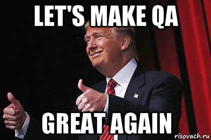 let's make qa great again