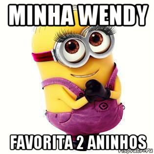 minha wendy favorita 2 aninhos