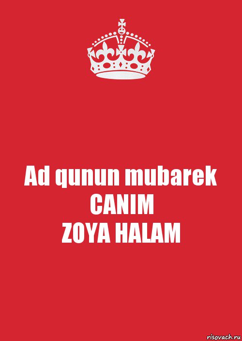 Ad qunun mubarek
CANIM
ZOYA HALAM, Комикс Keep Calm 3