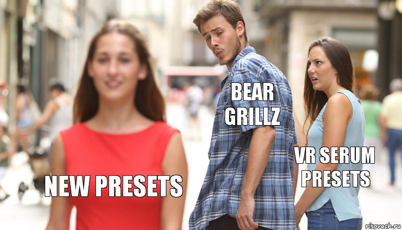 bear grillz VR Serum Presets New Presets, Комикс      Парень засмотрелся на другую девушку