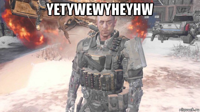 yetywewyheyhw 