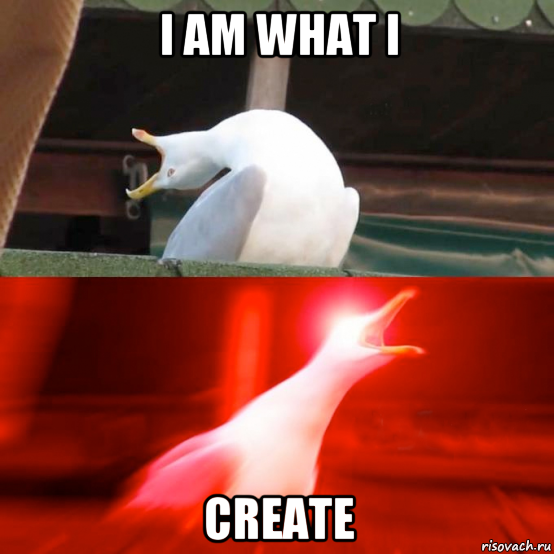 i am what i create