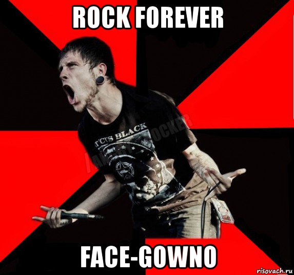 rock forever face-gowno, Мем Агрессивный рокер