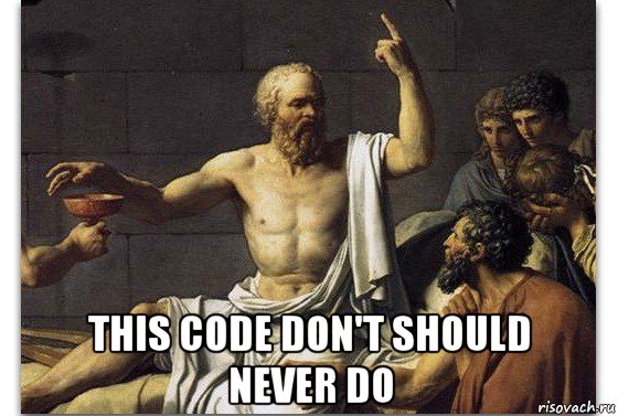  this code don't should never do