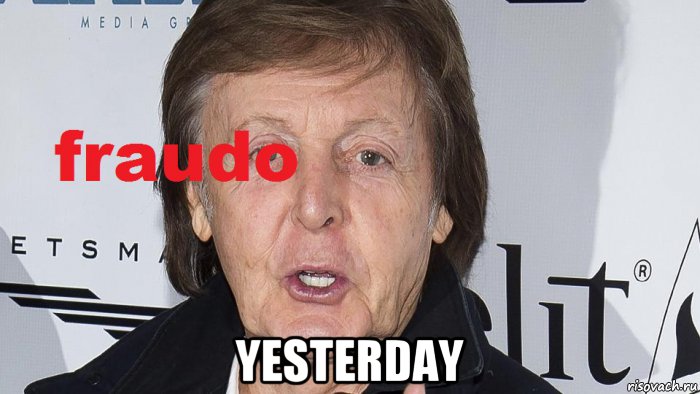  yesterday, Мем Fraudo