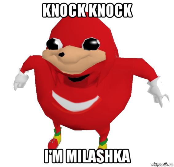 knock knock i'm milashka