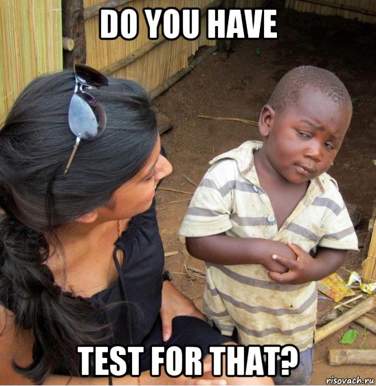 do you have test for that?