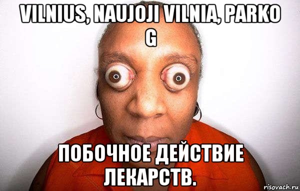 vilnius, naujoji vilnia, parko g побочное действие лекарств.