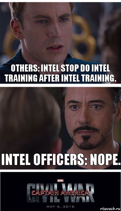 Others: Intel stop do Intel training after Intel training. Intel Officers: Nope., Комикс   Гражданская Война