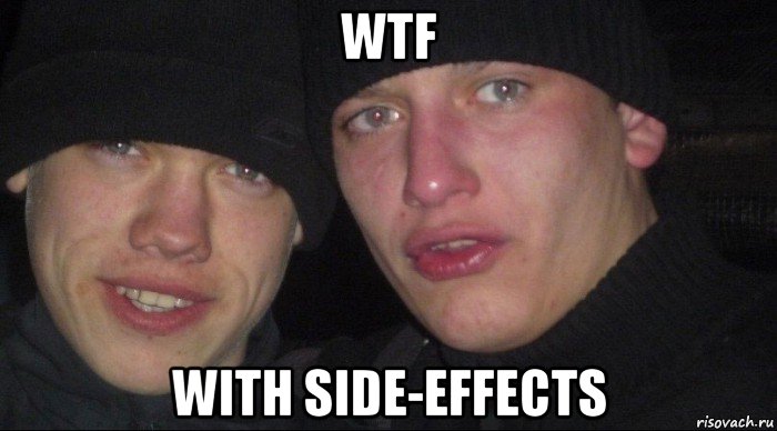 wtf with side-effects, Мем Ебать ты лох