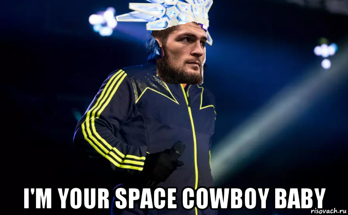  i'm your space cowboy baby