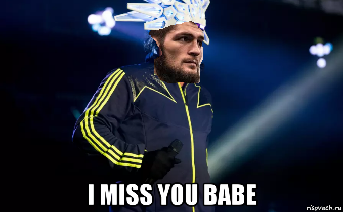  i miss you babe
