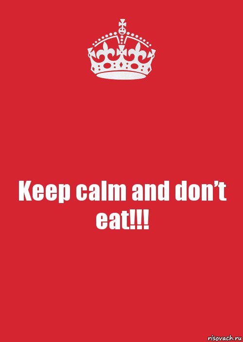 Keep calm and don’t eat!!!, Комикс Keep Calm 3