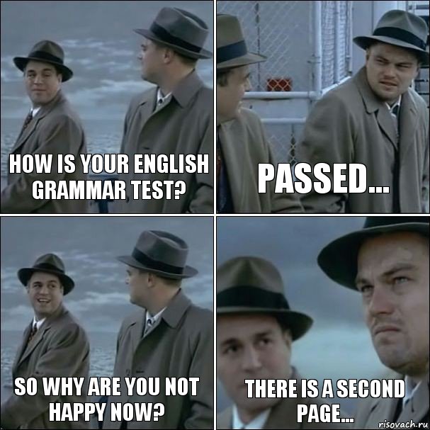 How is your English Grammar Test? Passed... So why are you not happy now? There is a second page..., Комикс дикаприо 4