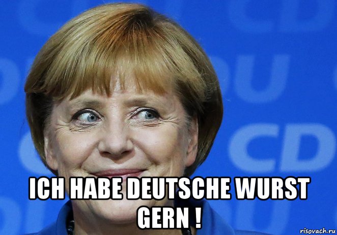  ich habe deutsche wurst gern !