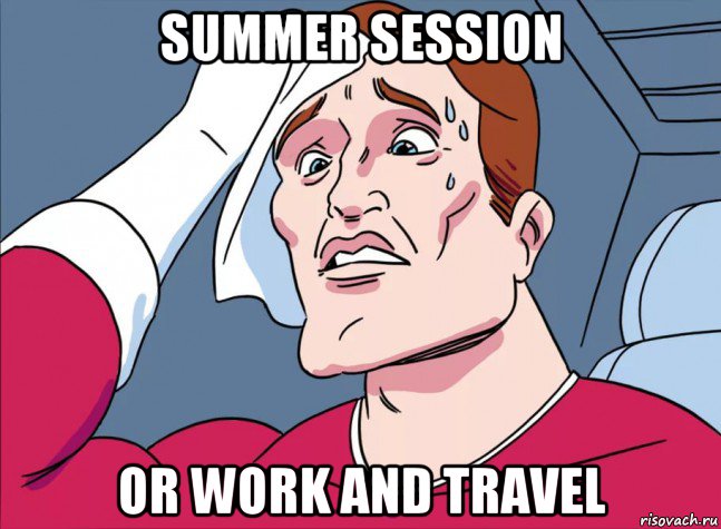 summer session or work and travel
